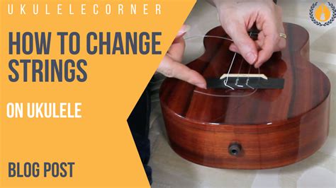 how to tie ukulele strings|How to Change Strings on your Ukulele .